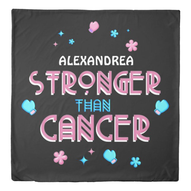 Stronger Than Cancer | Cancer Survivor Custom   Duvet Cover (Front)