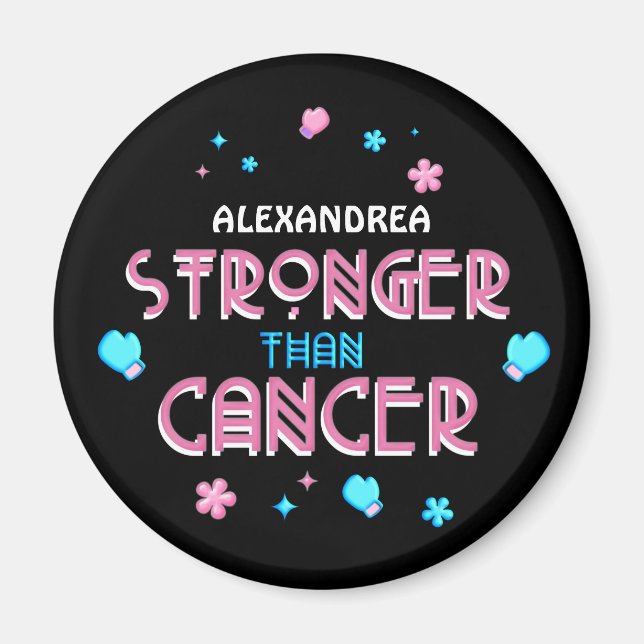 Stronger Than Cancer | Cancer Survivor Custom   Magnet (Front)
