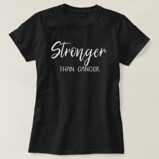 Stronger Than Cancer T-Shirt