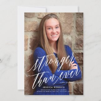 Stronger than ever Graduation Announcement
