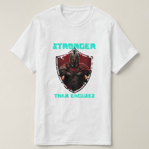 Stronger Than Excuses  T_Shirt