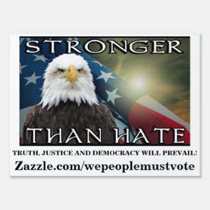 STRONGER THAN HATE SIGN