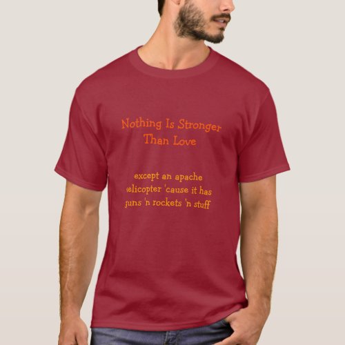 Stronger Than Love  Funny Valentines Day TShirt