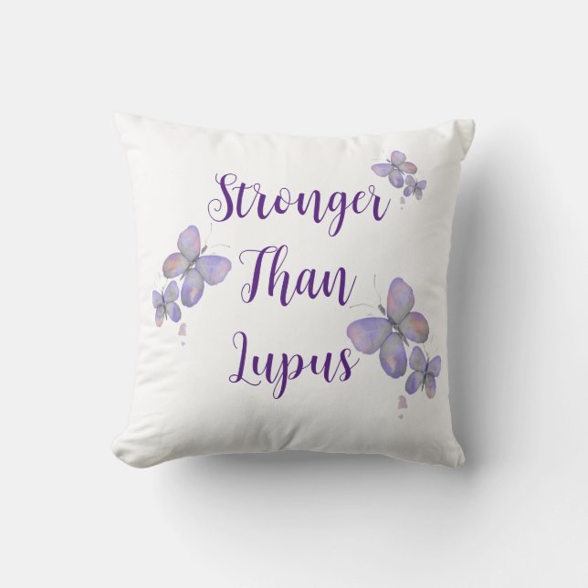 Stronger Than Lupus Throw Pillow (Front)