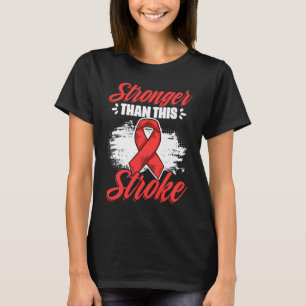 Stronger Than Stroke Survivor Red Ribbon Stroke Aw T-Shirt