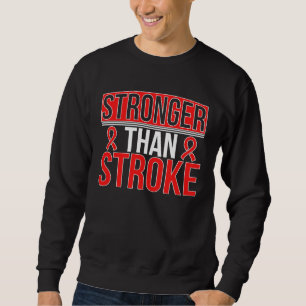 Stronger Than Stroke Survivor Stroke Awareness Sweatshirt