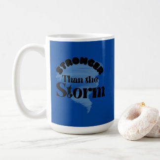Stronger than the Storm Coffee Mug