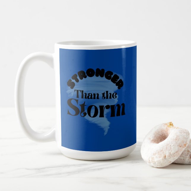 Stronger than the Storm Coffee Mug (With Donut)