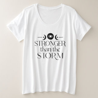 Stronger Than The Storm Spiritual T-Shirt