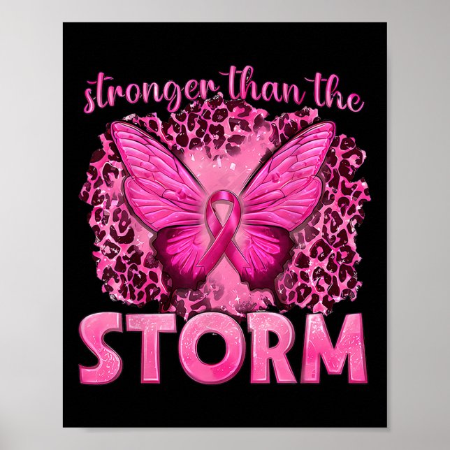 Stronger Than The Storm With Butterfly Breast Canc Poster (Front)