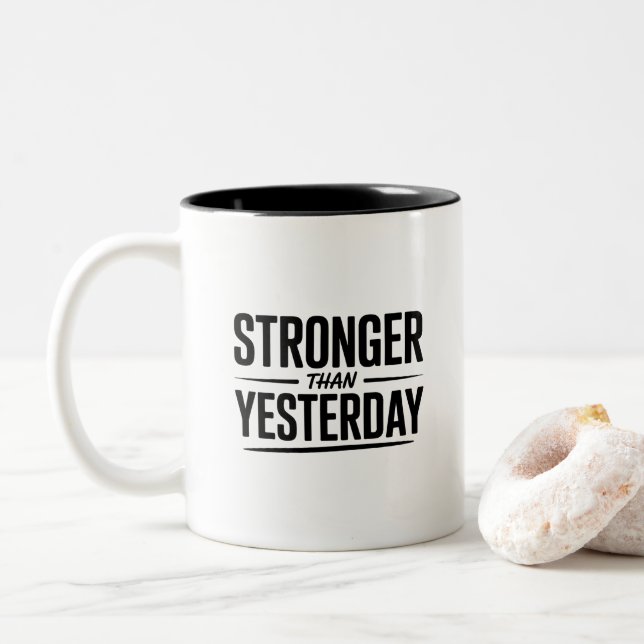 Stronger Than Yesterday | Motivational Quote Two-Tone Coffee Mug (With Donut)