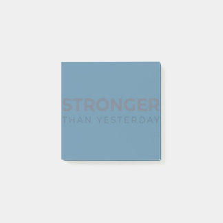 Stronger Than Yesterday Post-it Notes