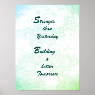 'Stronger than yesterday' poster