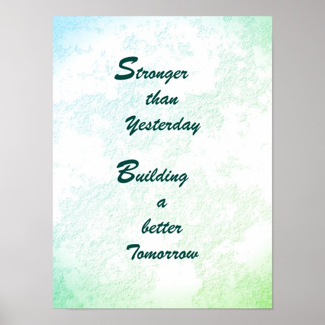 'Stronger than yesterday' poster (Front)