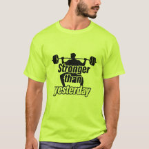 Stronger Than Yesterday Weightlifting Gym Motivati