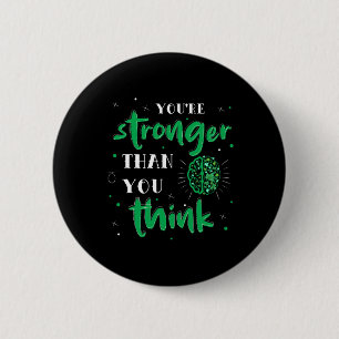 Stronger Than You Think Mental Health Autism Aware Button