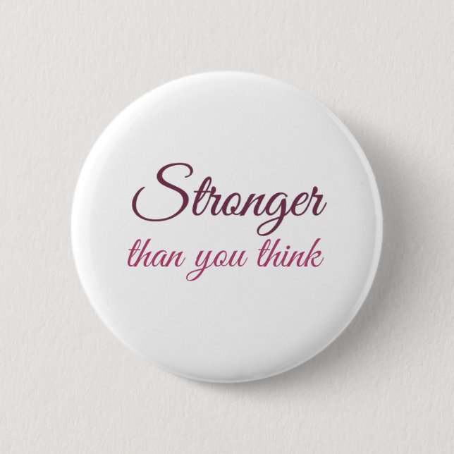 Stronger than you think Stronger with my sisters. Button (Front)