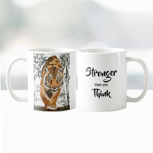 Stronger Than You Think Tiger Inspiring Pun Quote  Coffee Mug