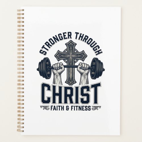 Stronger Through Christ Christian Gym T-Shirt Planner