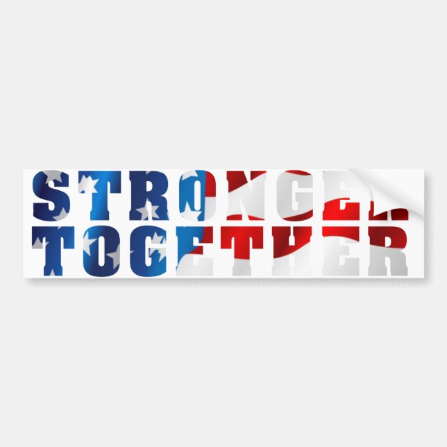 Stronger Together Bumper Sticker (Front)