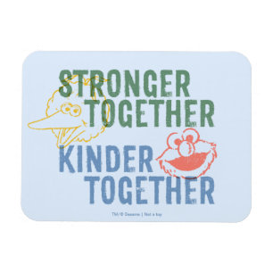 Stronger Together Kinder Together Magnet