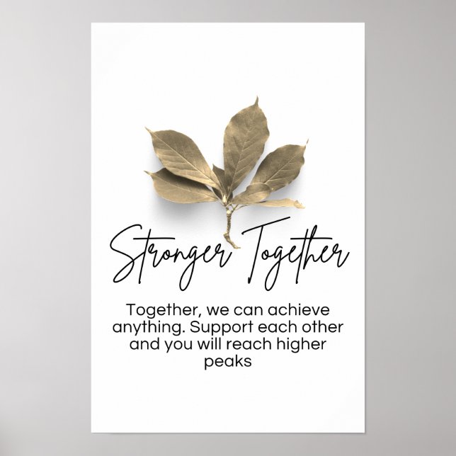 Stronger Together Motivation Quotes Poster (Front)