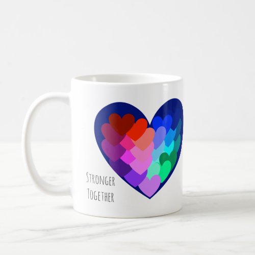 Stronger Together Mug