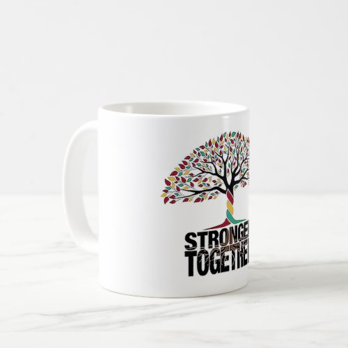 stronger together print coffee mug