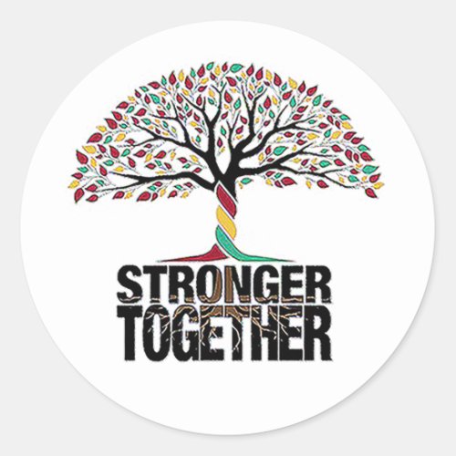 stronger together sticker