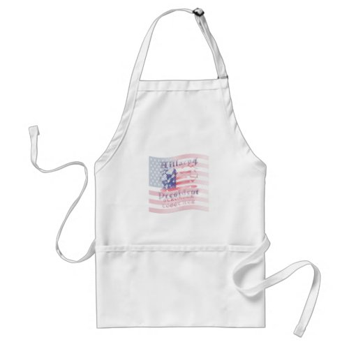 Stronger together USA Hillary 4 President American Adult Apron