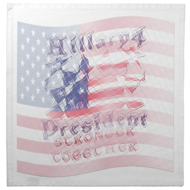 Stronger together USA Hillary 4 President American Cloth Napkin (Front)