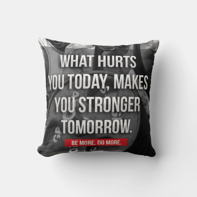 STRONGER TOMORROW - "Body building" Motivational Throw Pillow (Front)