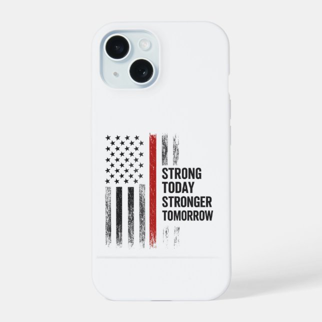 Stronger Tomorrow iPhone 15 Case (Back)