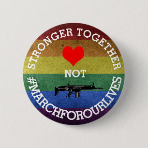 StrongerTogether Love not Guns #MarchForOurLives Button