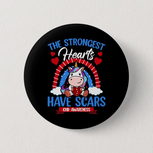 Strongest Hearts Have Scars Chd Awareness Cute Uni Button (Front)