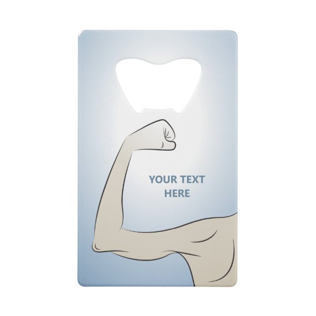 STRONGEST MAN I KNOW CREDIT CARD BOTTLE OPENER (Front)