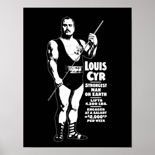 Strongest Man On Earth - Louis Cyr - Strongman Poster (Front)