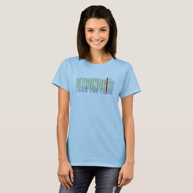 Strongest Than You Think | Women's T-Shirt (Front Full)
