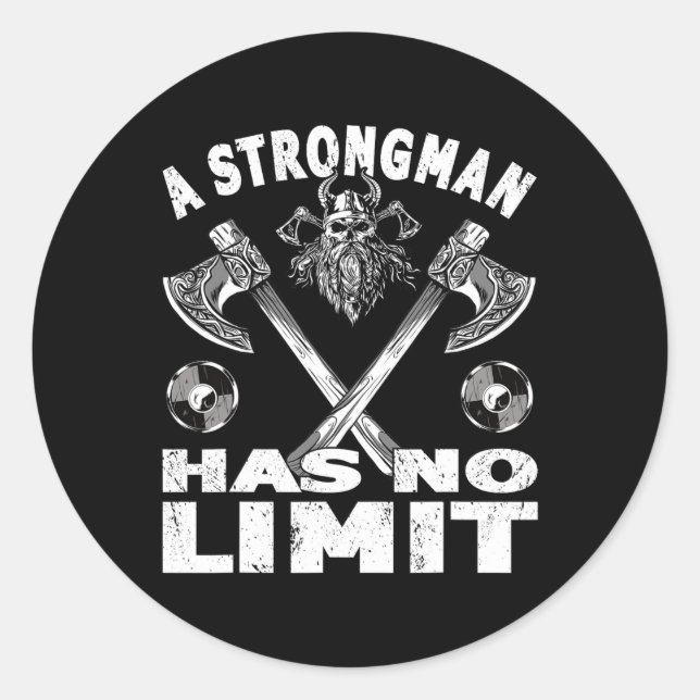 Strongman Has No Limit Weight Training Stuff Power Classic Round Sticker (Front)