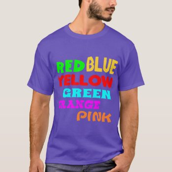 Stroop Effect  Read The Colors T-shirt by BooPooBeeDooTShirts at Zazzle