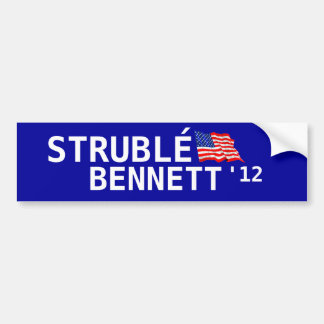 Strublé for president. bumper sticker