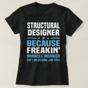 Structural Designer T-Shirt