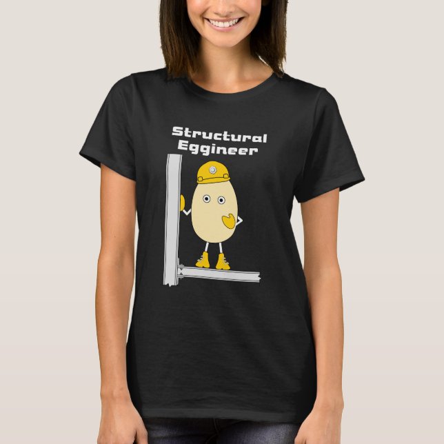 Structural Eggineer T-Shirt (Front)