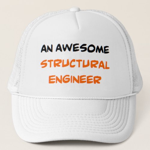 structural engineer awesome trucker hat