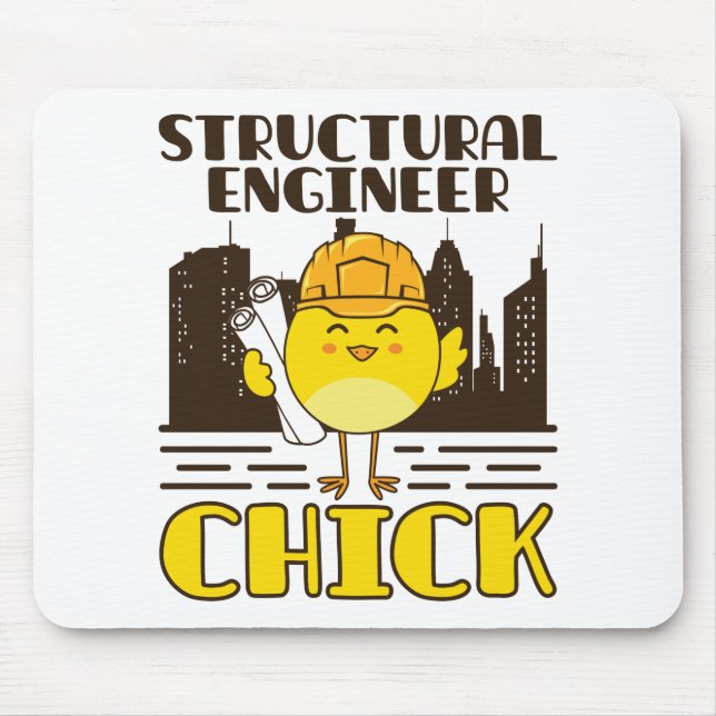 Structural Engineer Chick Civil Engineering Mouse Pad (Front)