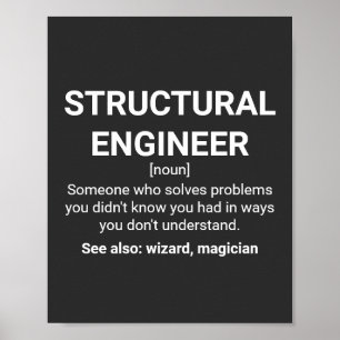 Structural Engineer Definition Humor Quote Poster