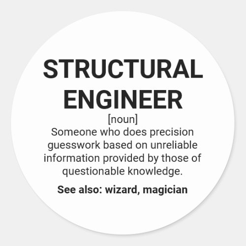 Structural Engineer Definition Noun Classic Round Sticker