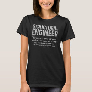 Structural Engineer Dictionary Definition Much Coo T-Shirt