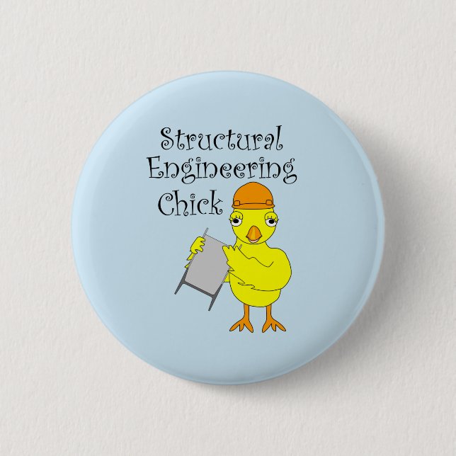 Structural Engineering Chick Button (Front)