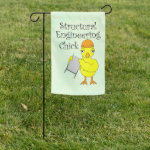 Structural Engineering Chick Garden Flag